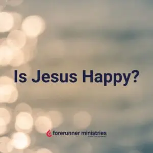 Is Jesus Happy? How can the answer to this question help us in the search for joy?