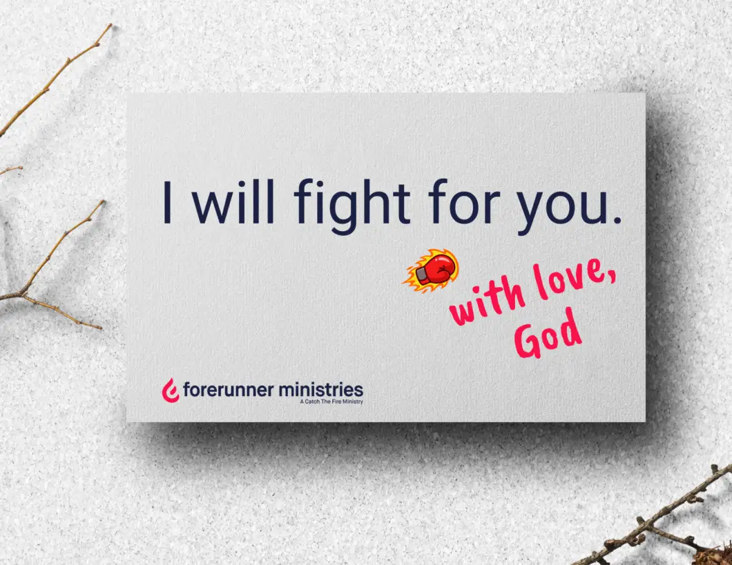 I will fight for you
