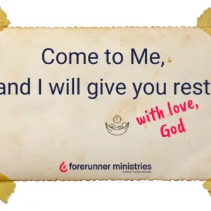 Come to Me, and I will give you rest