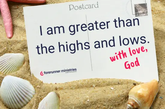 I am greater than the highs and lows