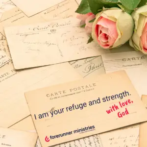 I am your refuge and strength