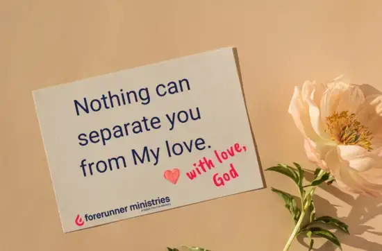 Nothing can separate you from My love