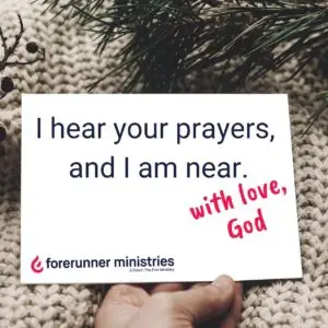 I hear your prayers