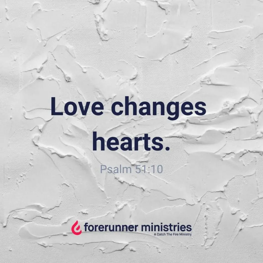Love changes hearts
