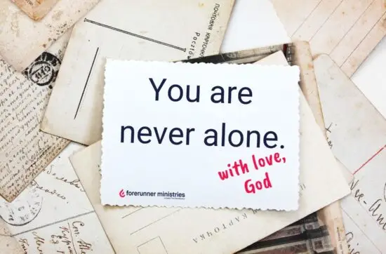 You are never alone