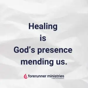 Healing is God’s presence mending us
