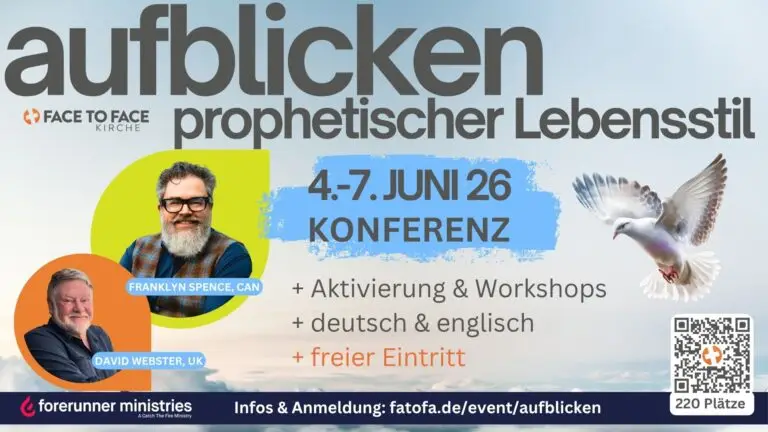 Aufblicken (Look Up) Face to Face Church June 4-7, 2026