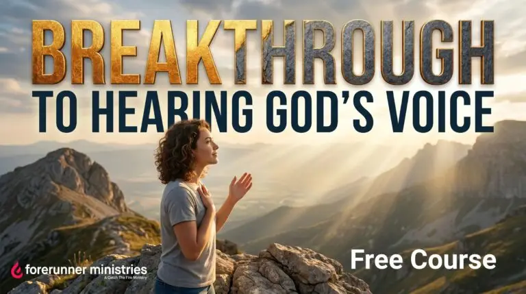 Breakthrough to Hearing God’s Voice